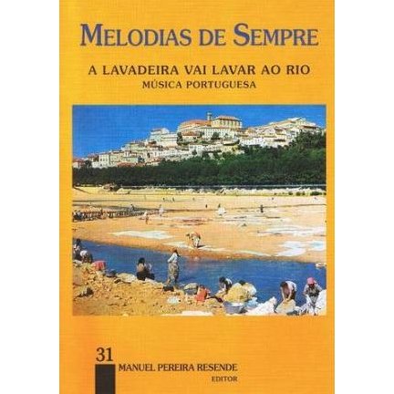 Imagem de Livro Melodias de Sempre Manuel P. Resende A Lavadeira Vai Lavar ao Rio 31