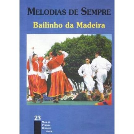Imagem de Livro Melodias de Sempre Manuel P. Resende Bailinho da Madeira 23
