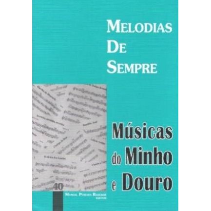 Imagem de Livro Melodias de Sempre Manuel P. Resende Musicas do Minho e Douro 40